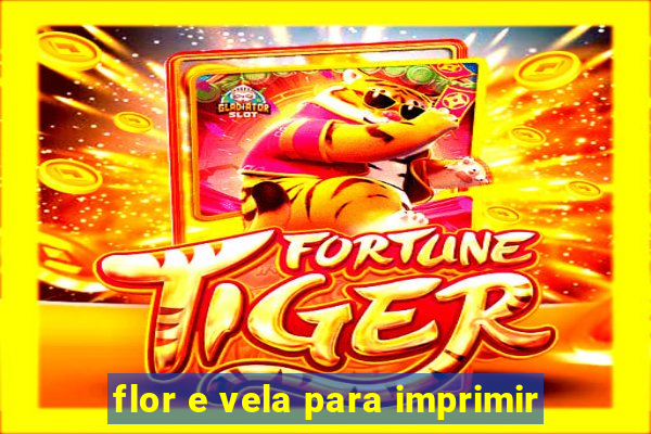 flor e vela para imprimir